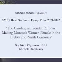 Sophia D'Ignazio, 2021-2022 Best Graduate Essay Prize from SMFS