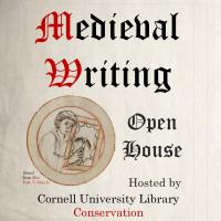 Medieval Writing Open House