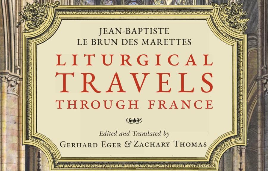Liturgical Travels Through France