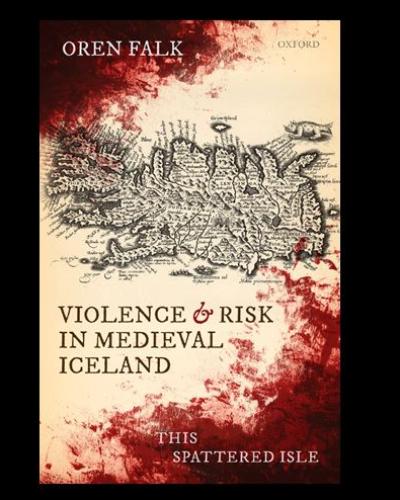 Cover Violence and Risk in Medieval Iceland