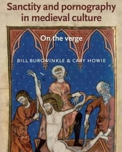 Sanctity and pornography in medieval culture