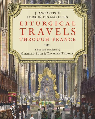Liturgical Travels Through France